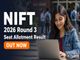 public/image/16-11:51-NIFT 2026 Round 3 Seat Allotment Result Out .jpeg